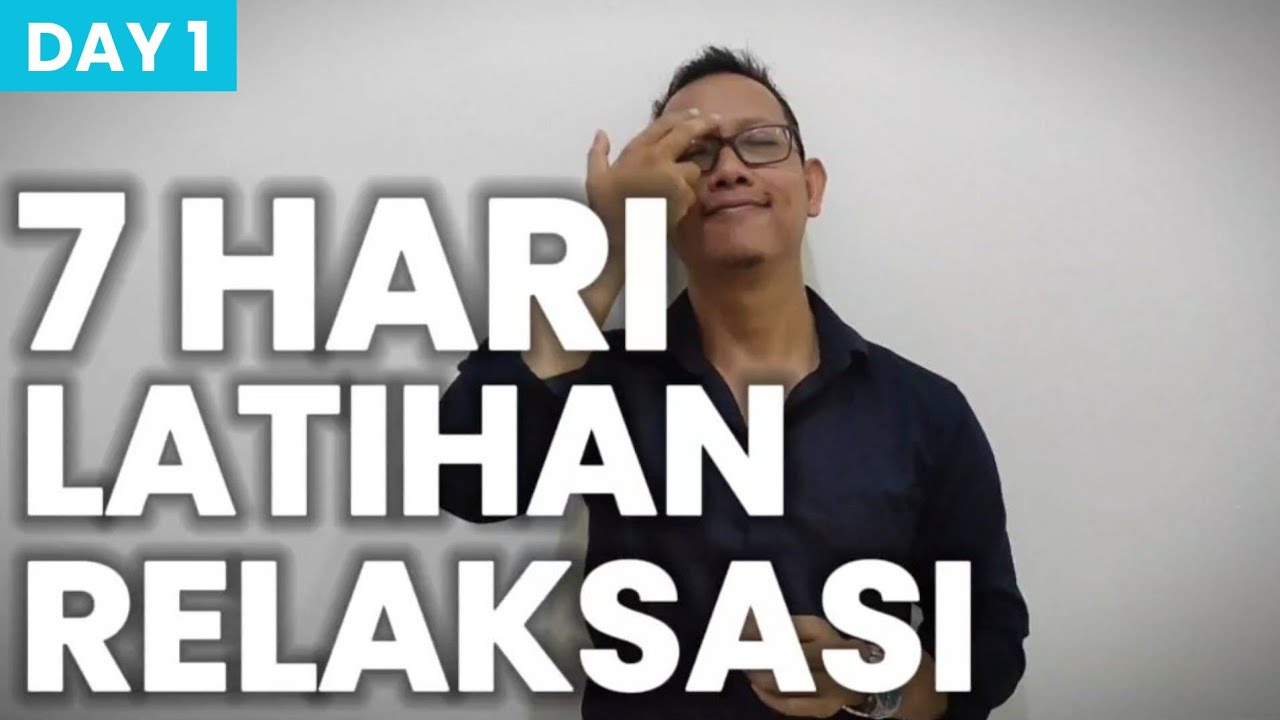 [DAY 1] 7 HARI LATIHAN RELAKSASI | MENGETUK-NGETUK TITIK MERIDIAN ...