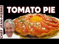 Tomato Pie  Chef Jean-Pierre