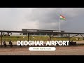 Deoghar Airport  Baba Baidyanath Airport  Travel Vlog  Jharkhand