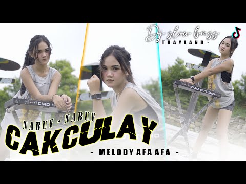 DJ CAK CULAY NABUY NABUY  X  MELODY AFA AFA - VIRAL BASS HOREG JEDUG JEDUG