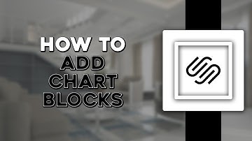 How to Add Chart Blocks on Squarespace (Quick Tutorial)