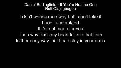 Ruti Olajugbagbe - If You're Not the One Lyrics (Daniel Bedingfield) The Voice UK