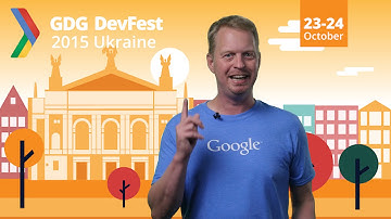 DevFest Ukraine: Greetings from Google