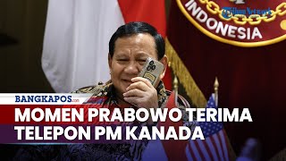 Momen Akrab Prabowo Terima Telepon PM Kanada Trudeau, Kenang Sang Ayah Hingga Saling Memuji