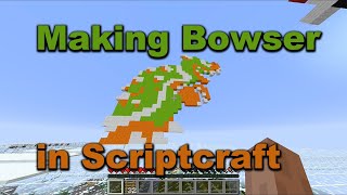 Bowser, Mario and Luigi in Scriptcraft (Minecraft Mod)