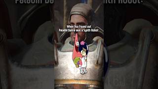 Fallout 4 When Found out Paladin Danse was a Synth...