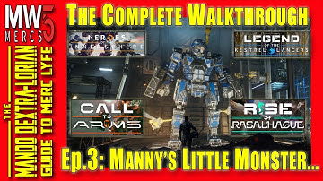 Picking Up The Pieces & The Hero Commando ~ MW5 Complete Walkthrough: Ep.3