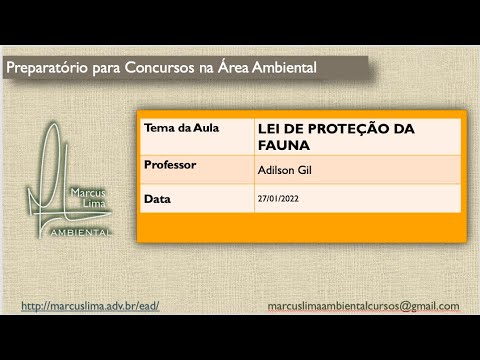 LEI DE PROTEÇÃO DA FAUNA. Aula do Prof. Adilson Gil. Preparatório para o IBAMA 2022.