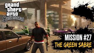 GTA San Andreas Mission 27: The Green Sabre 💚🔥 | Full Gameplay Walkthrough
