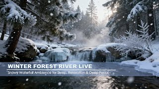 Winter Waterfall Live 4K | Snowy Forest River Sounds for Sleep, Deep Focus & Study screenshot 2