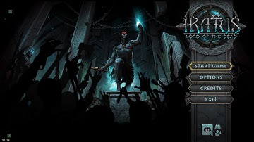 Iratus Lord Of The Dead Part 1 Tutorial - WHY DOES EVERYBODY SHIT ON THE SKELETONS?!