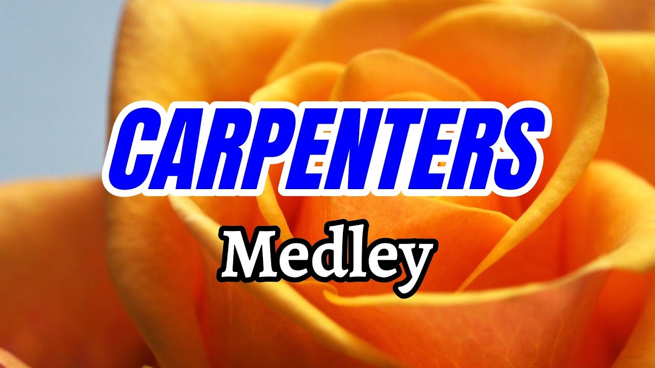 CARPENTERS Medley - Karaoke HD