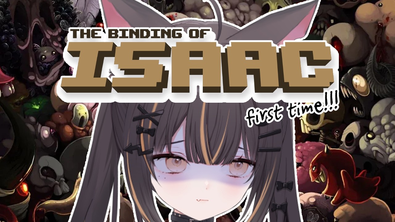 【THE BINDING OF ISAAC】First timer!! ( ˶°ㅁ°) !! PT.1