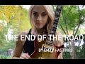 The END OF THE ROAD by Emily Hastings