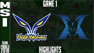 FW vs KZ Highlights Game 1 Semi-Finals | MSI 2018 Semifinals Flash Wolves vs King-Zone DragonX G1