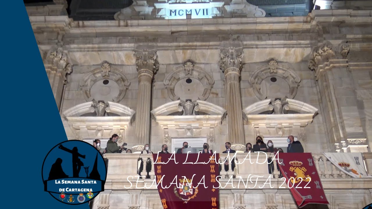 LA LLAMADA | LA SEMANA SANTA DE CARTAGENA 2022