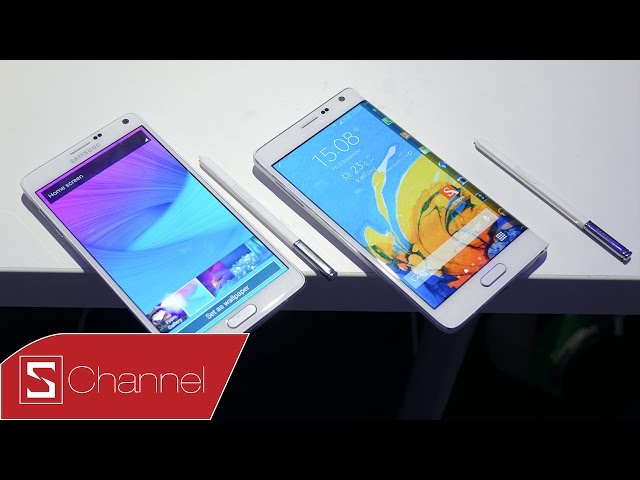 Schannel - Galaxy Note Edge vs Galaxy Note 4 : Những điểm khác biệt