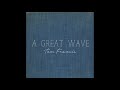 Tom Francis   Great wave (album version)