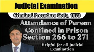 Attendance of Person Confined in Jail | 266 to 271 | Lecture Series on Judicial Exam | CrPC Part 77