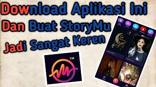 Aplikasi Pembuat Story yang sangat Keren - Lebih Keren Dari Story Beat !!! screenshot 1