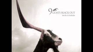 Video thumbnail of "9Goats Black Out - Devils In Bedside - Den Lille Havfrue"