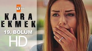 Kara Ekmek 19. Bölüm - atv