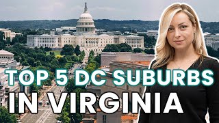 Top 5 DC Suburbs in VIRGINIA