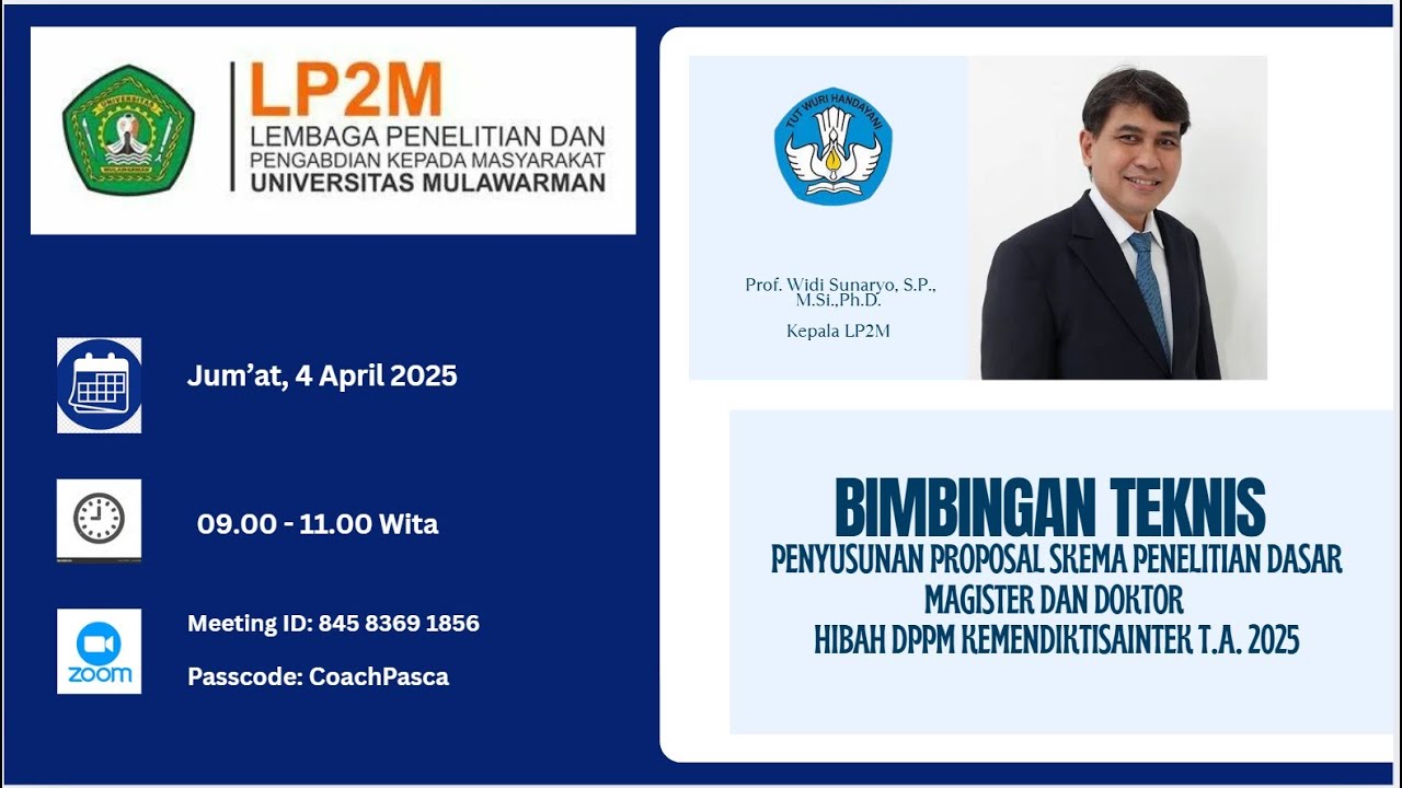BIMBINGAN TEKNIS PENYUSUNAN PROPOSAL SKEMA PENELITIAN DASAR MAGISTER DAN DOKTOR HIBAH DPPM T. A 2025