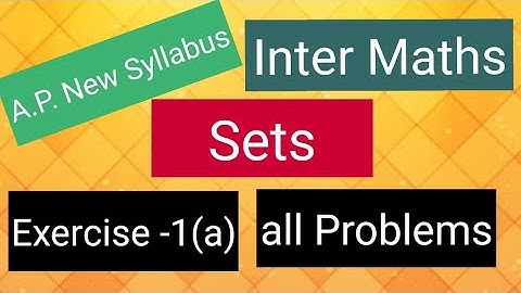 Inter Maths - A.P. New Syllabus - Sets - Exercise -1(a) - all problems