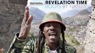 Video thumbnail of "Roots by Nature & Suns of Dub - Revelation Time [Official Video 2016]"