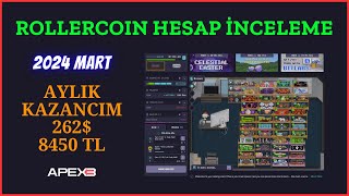 Rollercoin Mart 2024 Aylık Kazancım ve Hesap inceleme