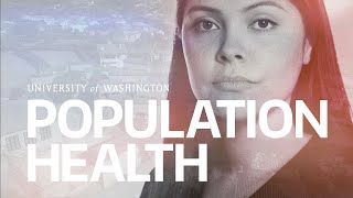 Population Health at the UW