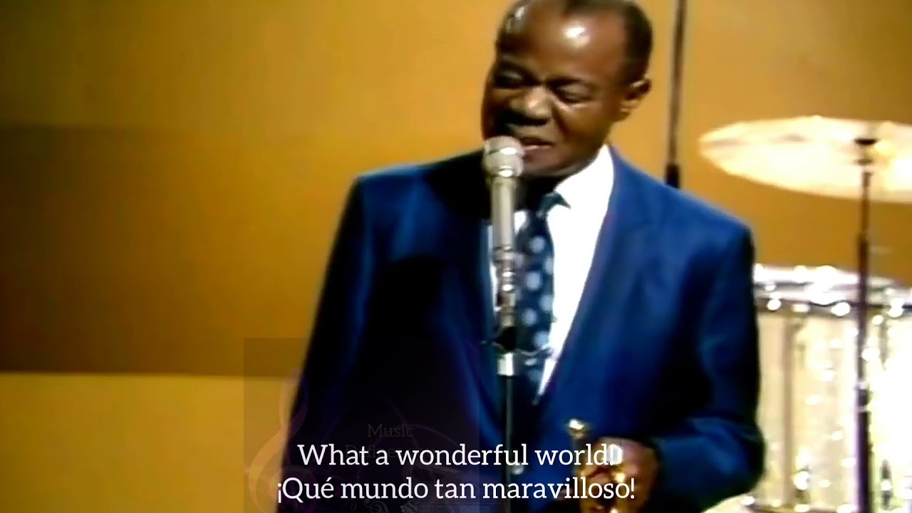 What A Wonderful World - Louis Armstrong lyrics subtitulado español ingles HQ remix