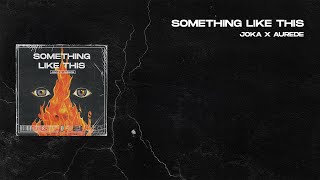 Joka Aurede - Something Like This Hn Release