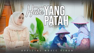 HATE YANG PATAH – Syakira Azzuhra