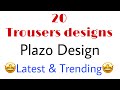 Trouser design / Plazo design list beautiful and latest / #plazo new  trending stylish &amp; easy design