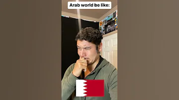 Arab World Be Like 
