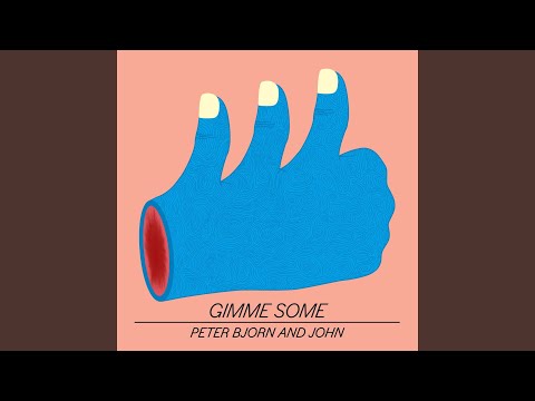 Second Chance - Peter Bjorn And John