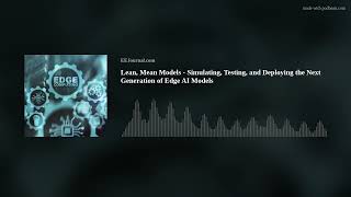 Celebrity Lean, Mean Models – Simulating, Testing, and Deploying the Next Generation of Edge AI Models Profile