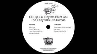 CRU - I Don't Know What To Do