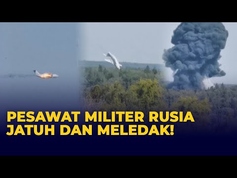 Detik-Detik Pesawat Militer Rusia Jatuh dan Meledak!