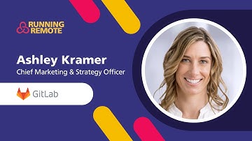 Meet Ashley Kramer from @Gitlab  - How to become a company everyone wants to work for?