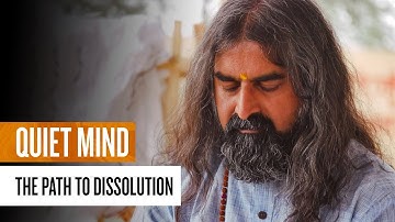 How can the mind be quiet? I Mohanji