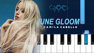 Camila Cabello - June Gloom (Piano Tutorial)