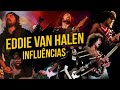 Rock Beats Influências - Eddie Van Halen