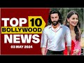 Top 10 bollywood news  3rd may 2024  ranbir kapoor  alia bhatt