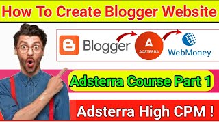 Blogger Website par Template or Theme Kesay upload karain || Adsterra Ads Theme Kesay upload karain