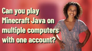 Can you play Minecraft Java on multiple computers with one account?