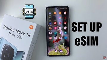 How To Set Up eSIM On Redmi Note 14 Pro / Pro+