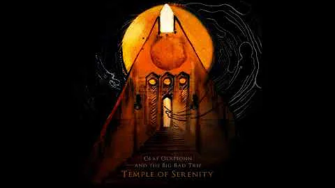 Olaf Olafsonn and the Big Bad Trip - Temple of Ser...